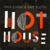 Gary Burton Chick Corea Hot House CD Album