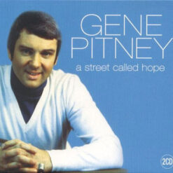 Gene Pitney - A Street Called Hope (2 CD, Ed. Germany)