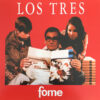 Los Tres - Fome (CD, Ed. Chile)