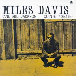 Miles Davis - Quintet / Sextet (Vinilo, Ed. Europe, 2011)