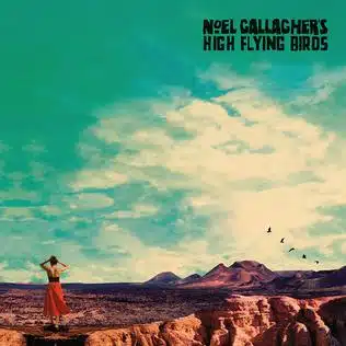 Noel Gallagher’s High Flying Birds - Who Built The Moon? (Ed. Canada, 2017)