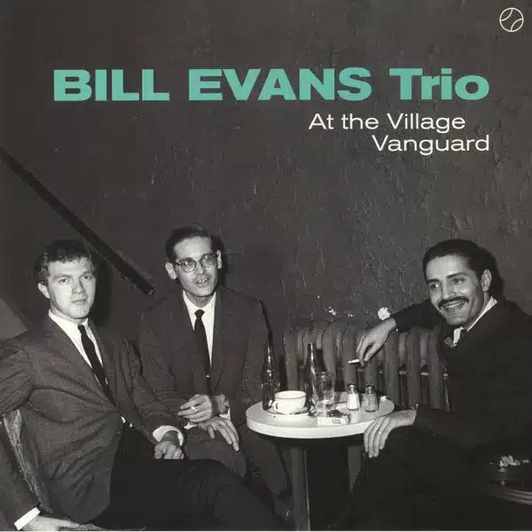The Bill Evans Trio - At The Village Vanguard (Ed. Europe, 2023)