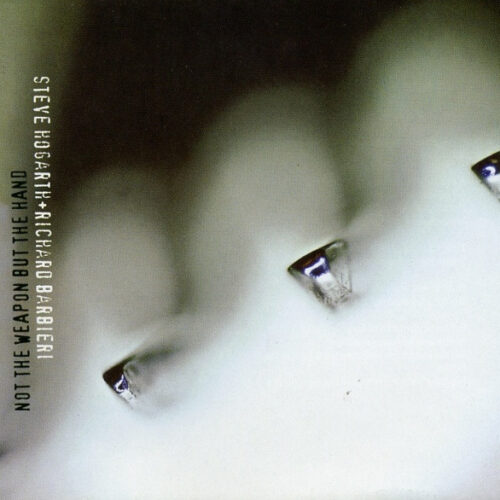 Steve Hogarth - Not The Weapon But The Hand (Ed. Russia, 2012)