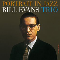 The Bill Evans Trio - Portrait In Jazz (Vinilo, Ed. Europe, 2022)