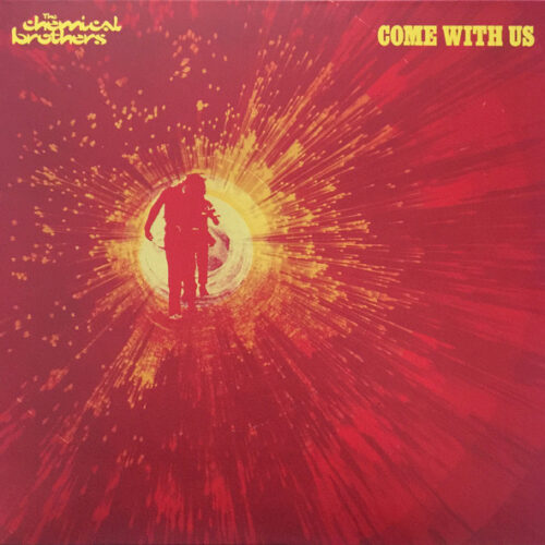 The Chemical Brothers - Come With Us (2 LP, Ed. Europe, 2016)