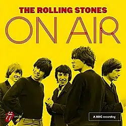 The Rolling Stones - The Rolling Stones On Air (Ed. Europe, 2017)