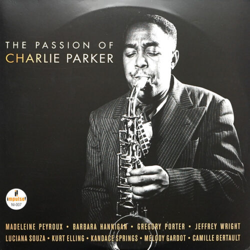 Various - The Passion Of Charlie Parker (2 LP, Ed. Europe, 2017)
