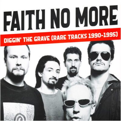 Faith No More - Diggin' The Grave (Rare Tracks 1990-1995) (Vinilo, Ed. Europe, 2020)