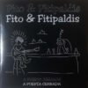 Fito & Fitipaldis - A Puerta Cerrada (CD, Ed. Spain, 2018) 3 Fito Fitipaldis A Puerta Cerrada CD Album