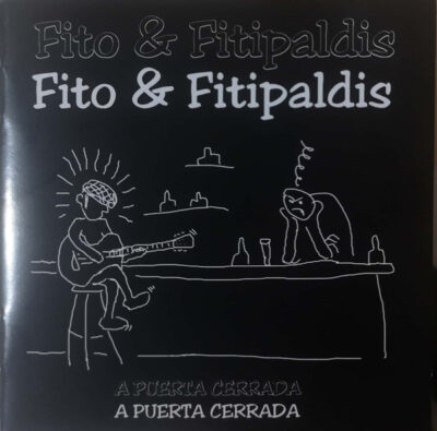 Fito & Fitipaldis - A Puerta Cerrada (CD, Ed. Spain, 2018)