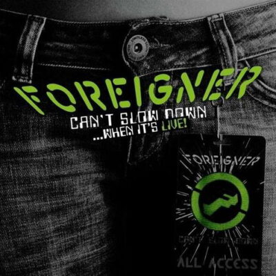 Foreigner - Cant Slow Down When Its (2 LP)
