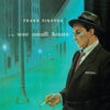 Frank Sinatra - In The Wee Small Hours (Vinilo, Ed. Europe, 2017) 2 Frank Sinatra In the Wee Small Hours LP Album