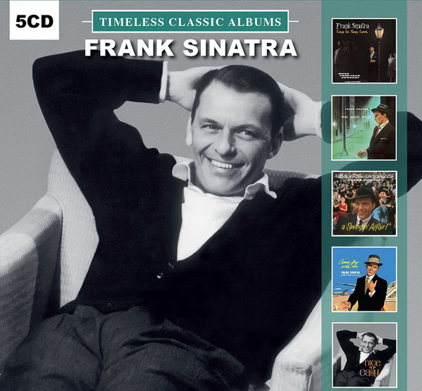 Frank Sinatra - Timeless Classic Albums (5 CD, Ed. Europe, 2017) 1 Frank Sinatra - Timeless Classic Albums (5 CD, Ed. Europe, 2017)