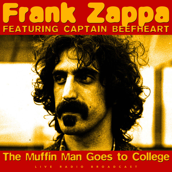 Frank Zappa - The Muffin Man Goes To College