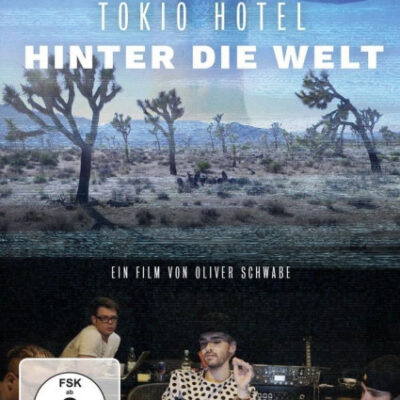 Tokio Hotel - Hinter Die Welt (Ed. Germany, 2018)