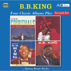 B.B. King - Four Classic Albums Plus - Second Set (2 CD Set, Ed. Europe, 2021)