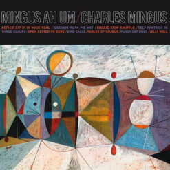 Charles Mingus - Mingus Ah Um (Vinilo, Ed. Europe, 2019)