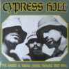 Cypress Hill - The Choice Is Yours (Rare Tracks 1992-1995) (Vinilo, Ed. Europe, 2020) 3 Cypress Hill The Choice Is Yours Rare Tracks 1992 1995 LP Album