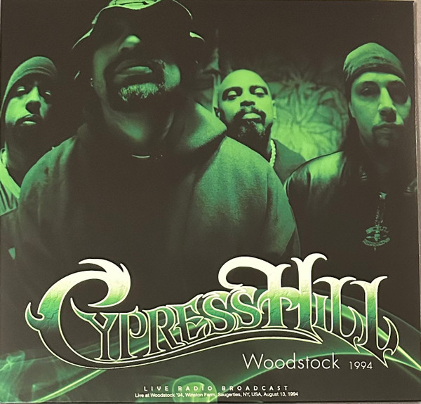 Cypress Hill - Woodstock 1994 | Live Radio Broadcast (Vinilo, Ed. 2024) 1 Cypress Hill - Woodstock 1994 | Live Radio Broadcast (Vinilo, Ed. 2024)