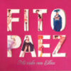 Fito Páez - Mi Vida Con Ellas (CD, Ed. Chile, 2004) 3 Fito Paez Mi Vida Con Ellas 2xCD Album