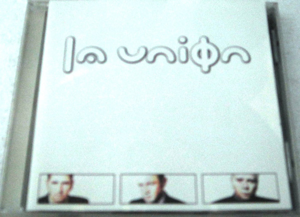 La Unión - La Unión (CD, Ed. Mexico, 1999) 1 La Unión - La Unión (CD, Ed. Mexico, 1999)