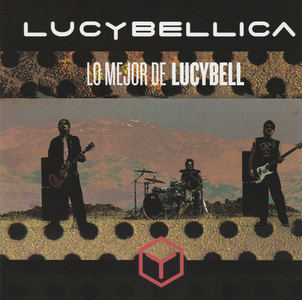 Lucybell - Aquí y ahora: Lo mejor de Lucybell (CD, Ed. Chile, 2007) 1 Lucybell - Aquí y ahora: Lo mejor de Lucybell (CD, Ed. Chile, 2007)
