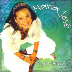 María José Quintanilla - Canta América (CD, Ed. Chile, 2004)