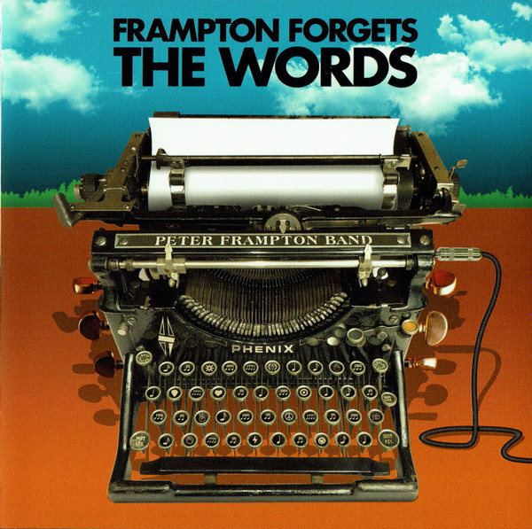 Peter Frampton Band - Frampton Forgets The Words (CD, Ed. Europe, 2021) 1 Peter Frampton Band - Frampton Forgets The Words (CD, Ed. Europe, 2021)