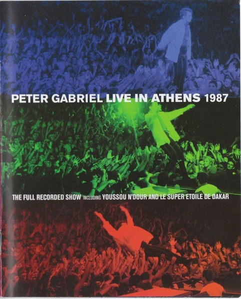 Peter Gabriel - Live In Athens 1987 (The Full Recorded Show) (DVD + Blu-ray, Ed. Europe, 2013) 1 Peter Gabriel - Live In Athens 1987 (The Full Recorded Show) (DVD + Blu-ray, Ed. Europe, 2013)
