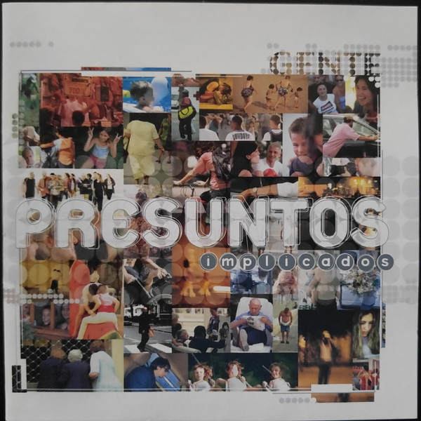 Presuntos Implicados - Gente (Ed. Mexico, 2001)