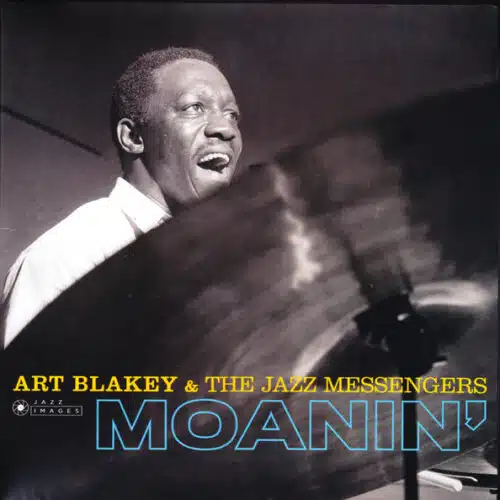 Art Blakey & The Jazz Messengers - Moanin’ (Ed. Europe, 2019)