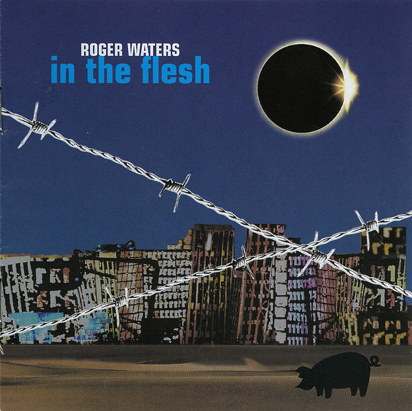 Roger Waters - In The Flesh (2 CD Set, Ed. US, ) 1 Roger Waters - In The Flesh (2 CD Set, Ed. US, )