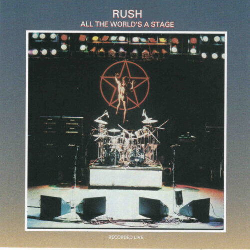 Rush - All The World’s A Stage (Ed. US)