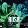 Rush - The Broadcast Collection 1974-1980 (5 CD Set, Ed. 2020)
