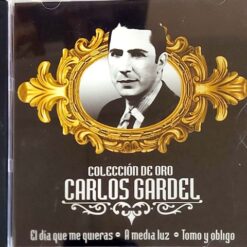 Carlos Gardel - El Día Que Me Quieras (CD)