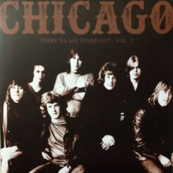 Chicago - Terry's Last Stand 1977 / Vol. 2 (Vinilo, 2 LP, Ed. UK, 2015)
