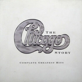Chicago - The Chicago Story: Complete Greatest Hits