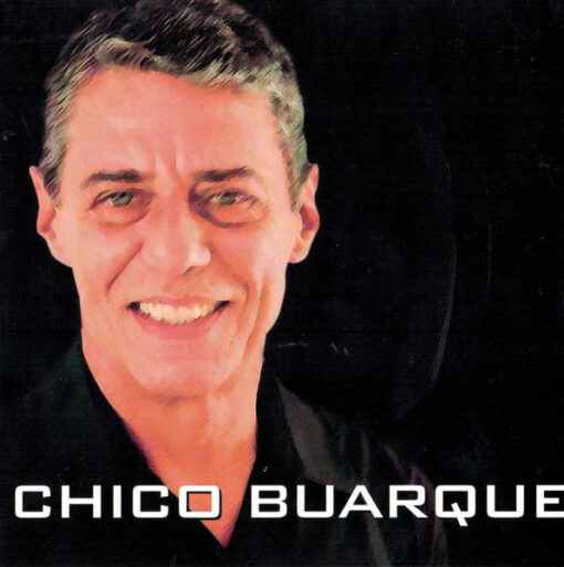 Chico Buarque - Chico Buarque (Ed. Chile, 2012)