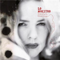 Christina Rosenvinge - Lo Nuestro (Vinilo, Ed. Spain, 2015)