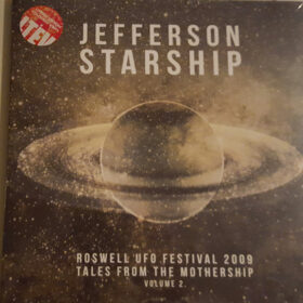 Jefferson Starship - Roswell UFO Festival 2009 – Tales From The Mothership Volume 2 (2 LP)