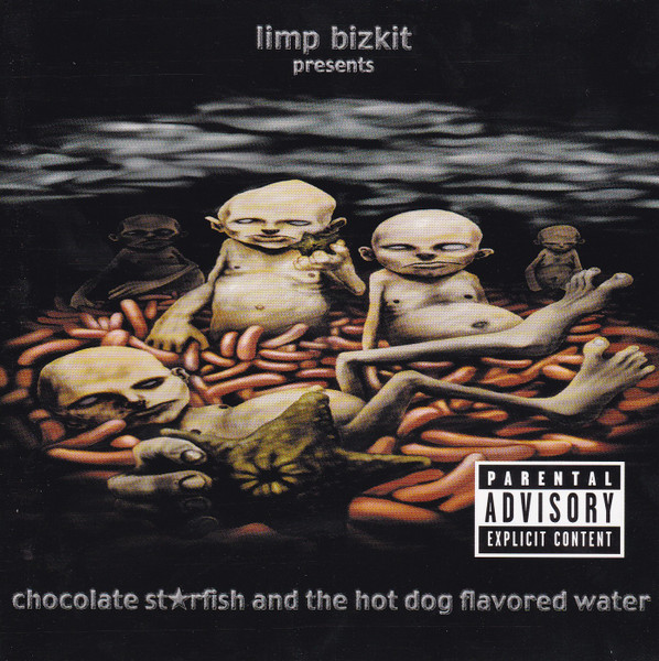 Limp Bizkit - Chocolate Starfish And The Hot Dog Flavored Water (CD, Ed. Europe, 2000) 1 Limp Bizkit - Chocolate Starfish And The Hot Dog Flavored Water (CD, Ed. Europe, 2000)