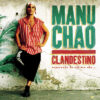 Manu Chao - Clandestino (CD, Ed. France, 2013) 3 Manu Chao Clandestino CD Album