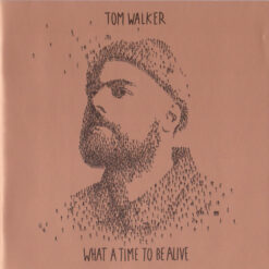 Tom Walker - What A Time To Be Alive (Deluxe Edition) (CD, Ed. Europe)