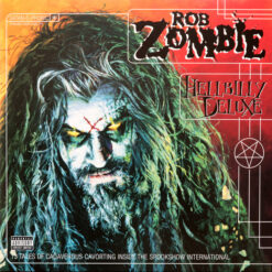 Rob Zombie - Hellbilly Deluxe (Vinilo, Ed. Europe, 2025)