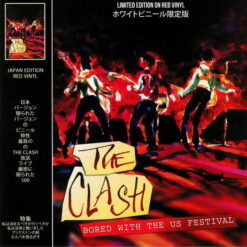 The Clash - Bored With The US Festival (Vinilo, Ed. Europe, 2019)