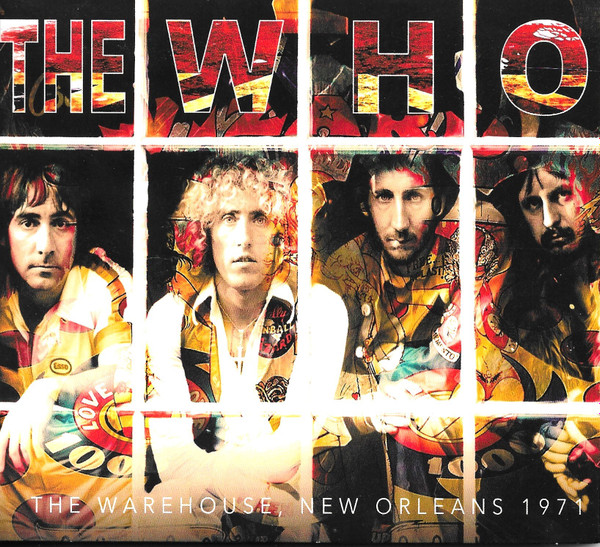 The Who - The Warehouse, New Orleans 1971 (CD, Ed. Europe, 2022) 1 The Who - The Warehouse, New Orleans 1971 (CD, Ed. Europe, 2022)