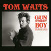 Tom Waits Gun Street Boy The Bridge School Benefit Broadcast LP Album