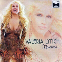 Valeria Lynch - Nosotras (CD, Ed. Argentina)