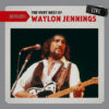 Waylon Jennings Setlist The Very Best Of Waylon Jennings Live CD Album