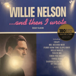 Willie Nelson - ... And Then I Wrote (Vinilo, Ed. Europe, 2023)